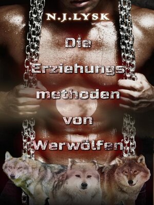 cover image of Die Erziehungsmethoden von Werwölfen